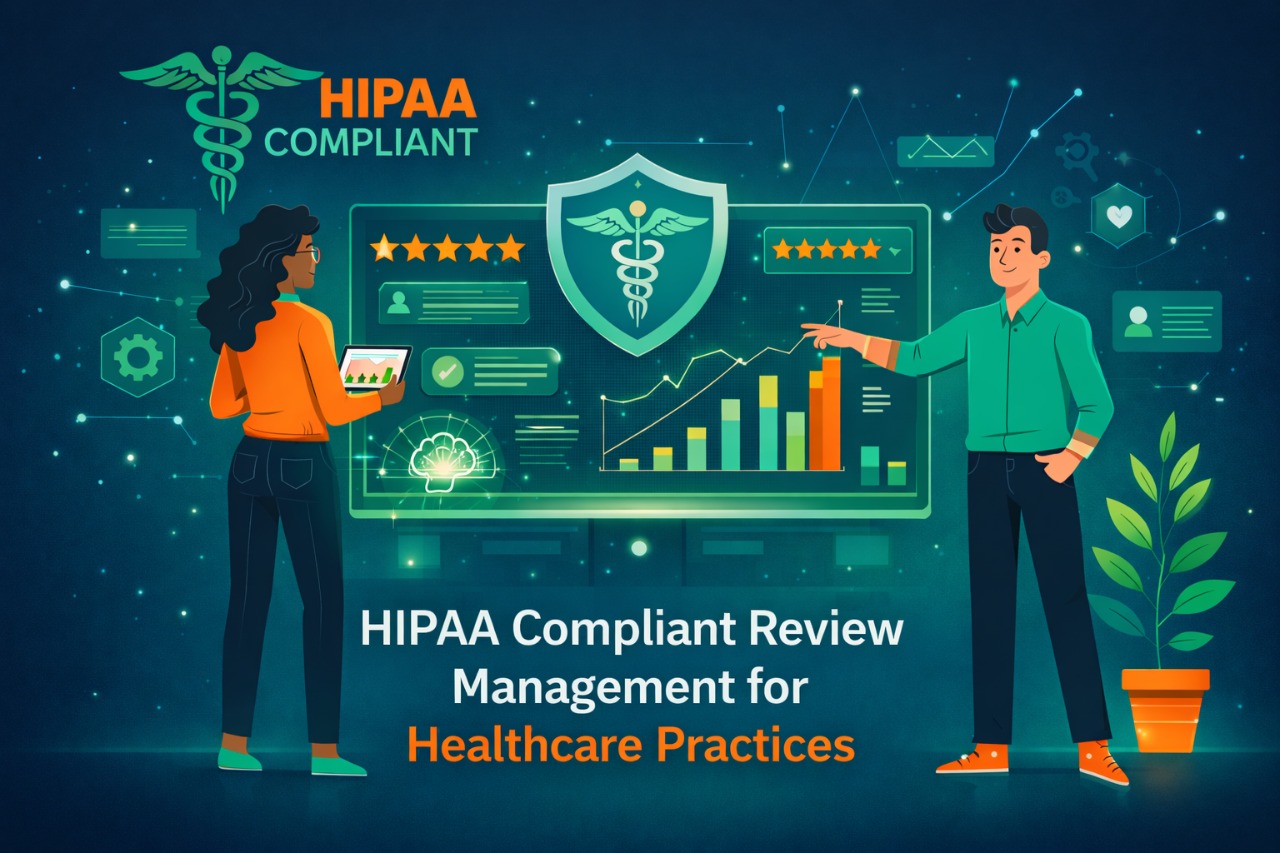 You are currently viewing HIPAA Compliant Review Management Platform for Healthcare Practices